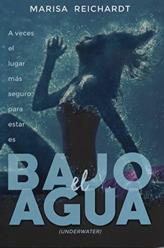 Bajo el agua (Ficción Juvenil Adulto)