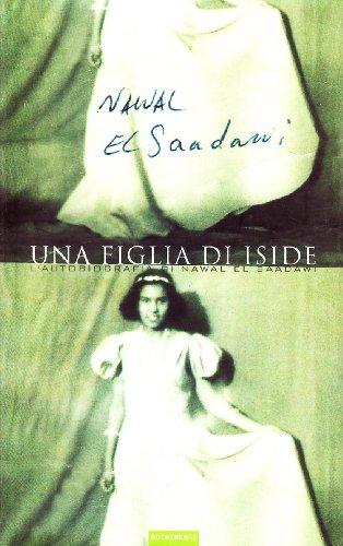 Una figlia di Iside. L'autobiografia di Nawal El Saadawi