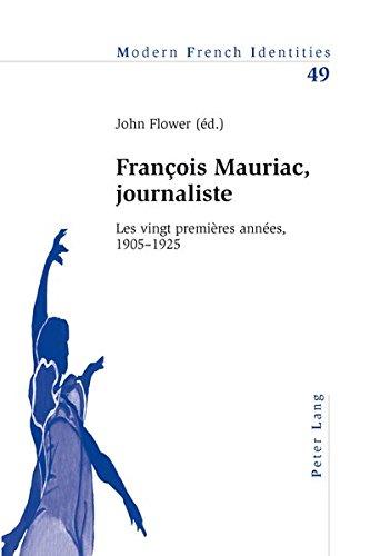 François Mauriac, journaliste : les vingt premières années, 1905-1925