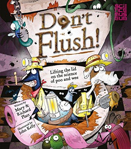 Don't Flush: Lifting the Lid on the Science of Poo and Wee