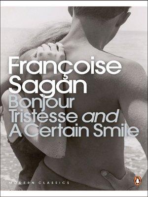 Bonjour Tristesse AND A Certain Smile (Penguin Modern Classics)