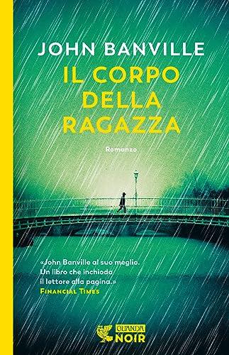 Il corpo della ragazza (Guanda noir)