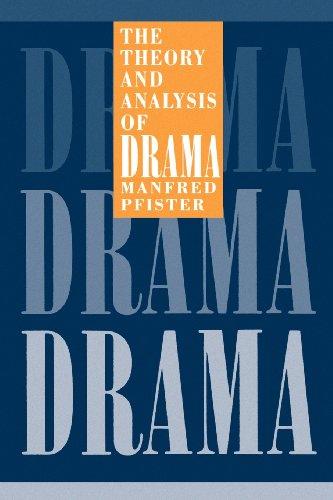 The Theory and Analysis of Drama (European Studies in English Literature)