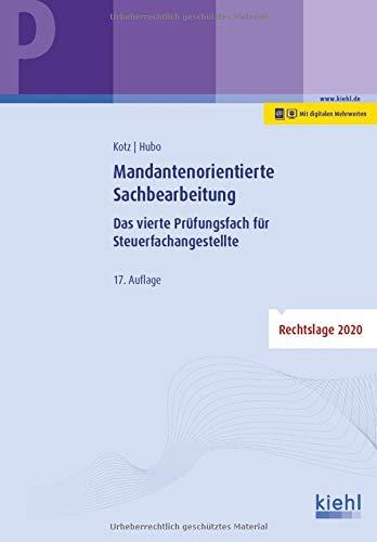 Mandantenorientierte Sachbearbeitung: Das vierte Prüfungsfach für Steuerfachangestellte.