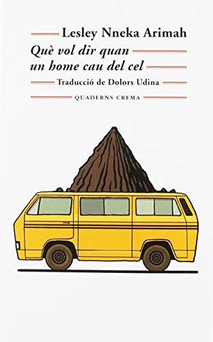 Què vol dir quan un home cau del cel (Biblioteca Mínima, Band 210)