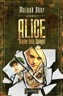 HINTER DEM SPIEGEL (Alice im Totenland 2): Roman