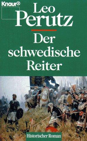 Der schwedische Reiter. Historischer Roman.