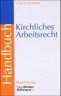 Handbuch Kirchliches Arbeitsrecht