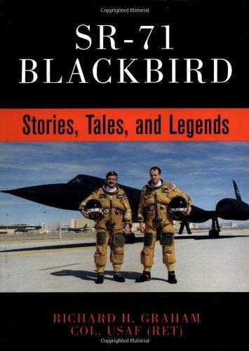 SR-71 Blackbird: Stories, Tales, and Legends