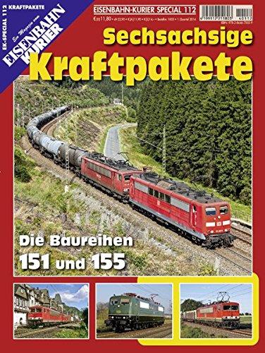 Sechsachsige Kraftpakete: Die Baureihen 151 und 155 (EK-Special)