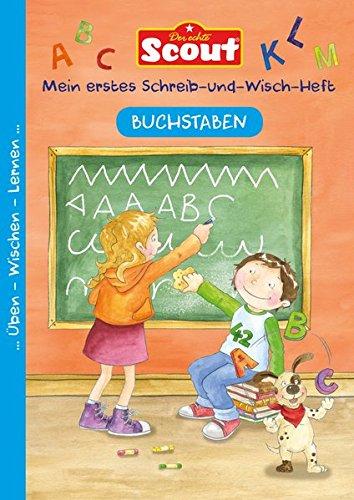 Scout - Mein erstes Schreib-und-Wisch-Heft - Buchstaben