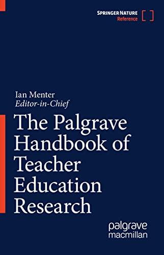 The Palgrave Handbook of Teacher Education Research