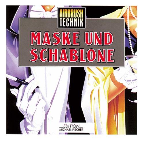 Airbrush-Technik, Maske und Schablone