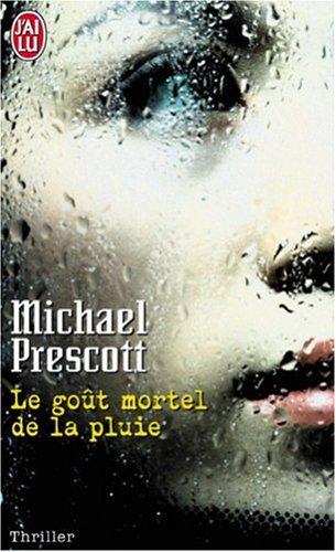 Le goût mortel de la pluie