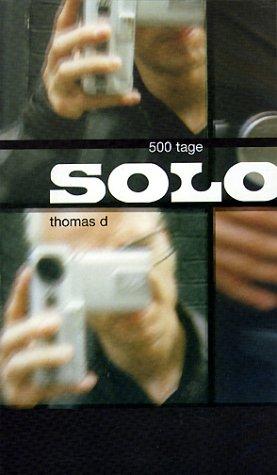 Thomas D - 500 Tage solo [VHS]