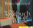 Das Tagebuch des Oscar Wilde, 4 Audio-CDs