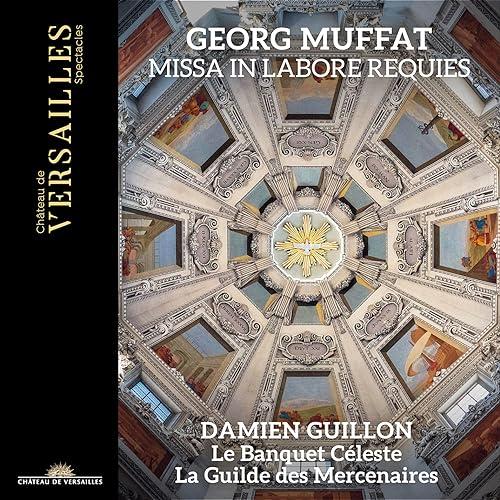 Georg Muffat: Missa In Labore Requies A 24