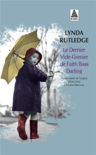 Le dernier vide-grenier de Faith Bass Darling