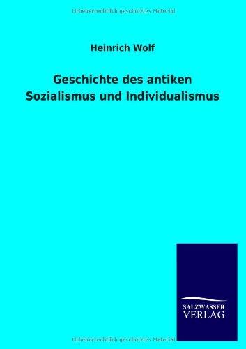 Geschichte des antiken Sozialismus und Individualismus