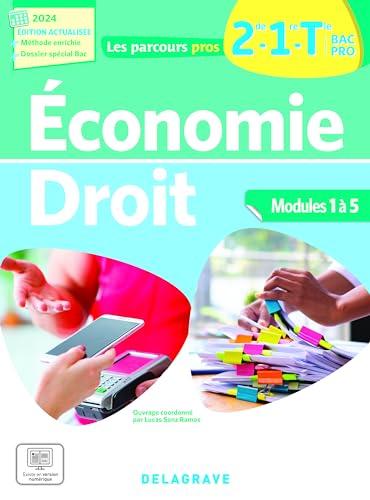 Economie, droit 2de, 1re, terminale bac pro : modules 1 à 5