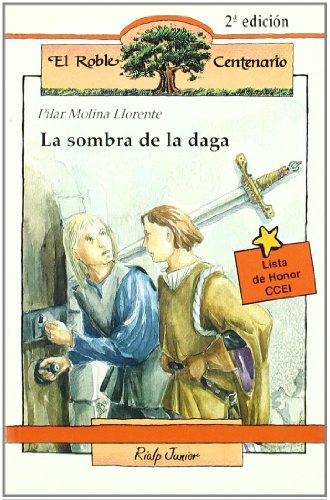 La sombra de la daga (El Roble Centenario, Band 50)