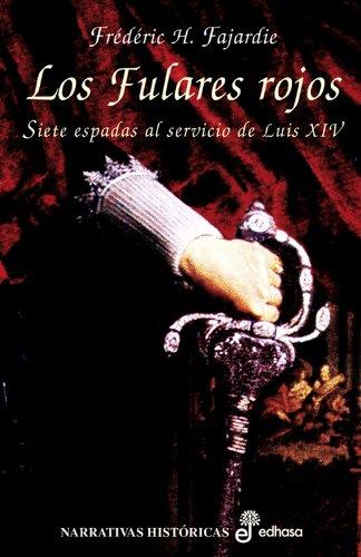 Los fulares rojos (Narrativas Históricas)