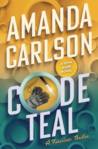 Code Teal: (Mina Kane Book 5)