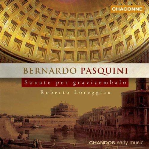 Pasquini: Sonate Per Gravicembalo