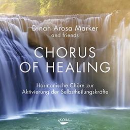 Chorus of Healing: Harmonische Chöre zur Aktivierung der Selbstheilungskräfte