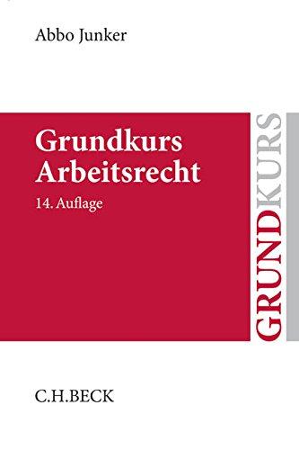 Grundkurs Arbeitsrecht