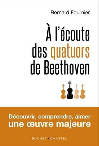 A l'écoute des quatuors de Beethoven