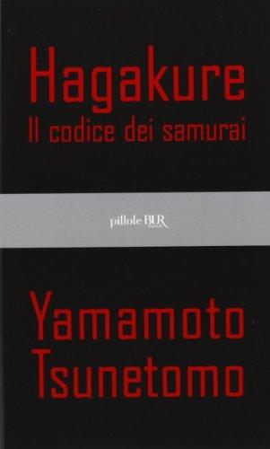 Hagakure. Il codice dei samurai