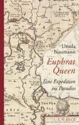 Euphrat Queen: Eine Expedition ins Paradies