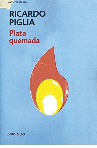 Plata quemada (CONTEMPORANEA, Band 26201)