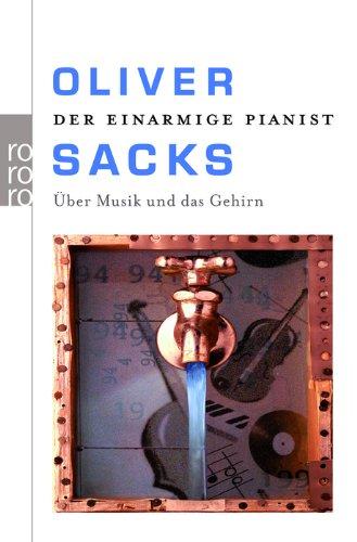 Der einarmige Pianist: Über Musik und das Gehirn