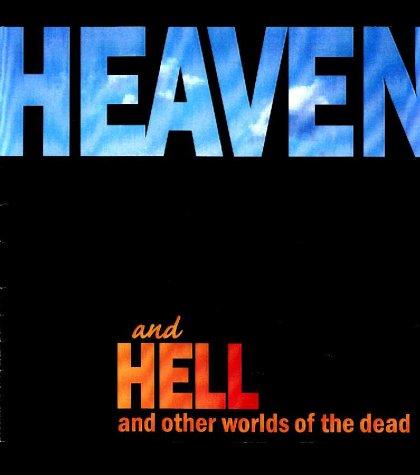 Heaven and Hell: And Other Worlds of the Dead (Exhibitions)