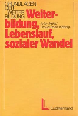 Weiterbildung, Lebenslauf, sozialer Wandel