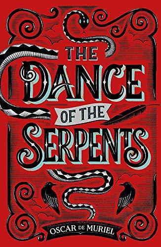 The Dance of the Serpents: The Brand New Frey & McGray Mystery (A Frey & McGray Mystery)