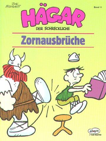 Hägar der Schreckliche, Bd.11, Zornausbrüche