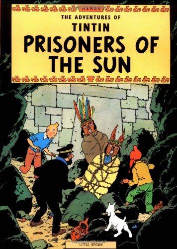 Prisoners of the Sun (The Adventures of Tintin: Original Classic)