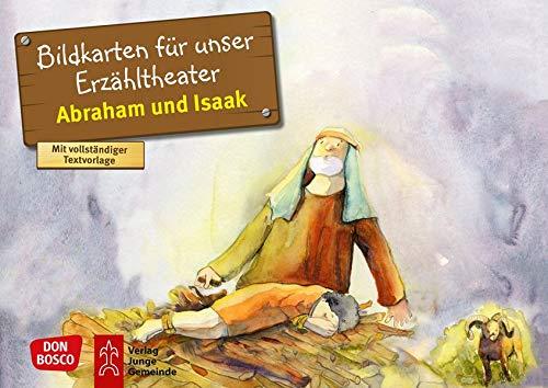 Abraham und Isaak. Kamishibai Bildkartenset.: Entdecken - Erzählen - Begreifen: Kinderbibelgeschichten (Bibelgeschichten für unser Erzähltheater)