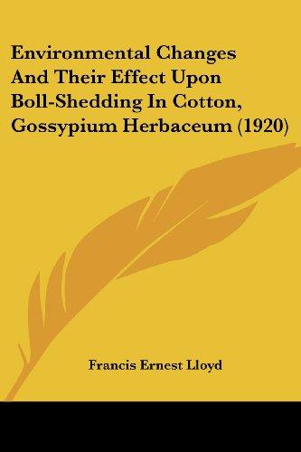 Environmental Changes And Their Effect Upon Boll-Shedding In Cotton, Gossypium Herbaceum (1920)