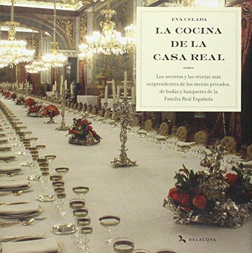 Cocina de la casa real, la (Culinaria (belacqua))