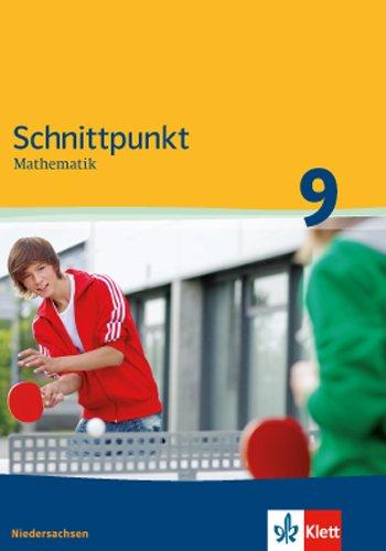 Schnittpunkt Mathematik - Ausgabe für Niedersachsen / Schülerbuch 9. Schuljahr - Mittleres Niveau