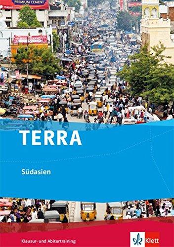 TERRA Südasien: Klausur- und Abiturtraining