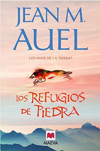 Los refugios de piedra: (LOS HIJOS DE LA TIERRA® 5)