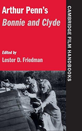 Arthur Penn's Bonnie and Clyde (Cambridge Film Handbooks)