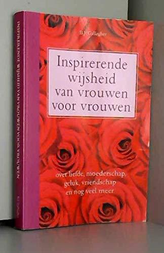 Inspirerende wijsheid van vrouwen voor vrouwen