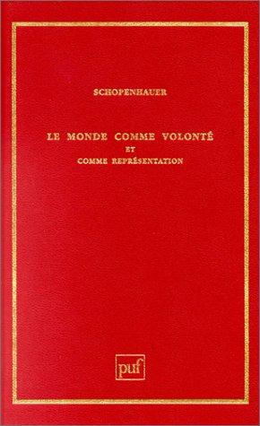 Le monde comme volonté et comme représentation