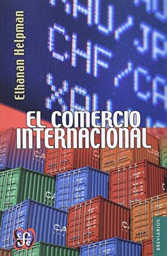 El comercio internacional (Spanish Edition)